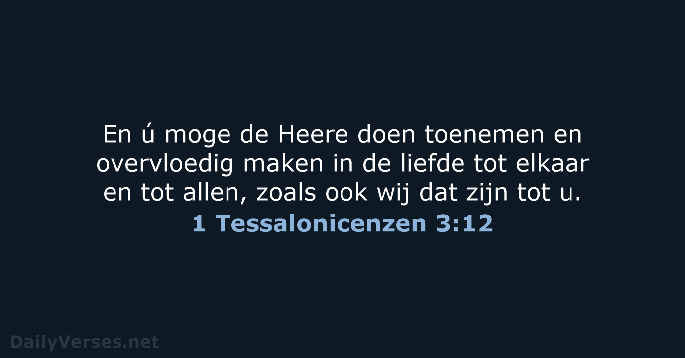 1 Tessalonicenzen 3:12 - HSV