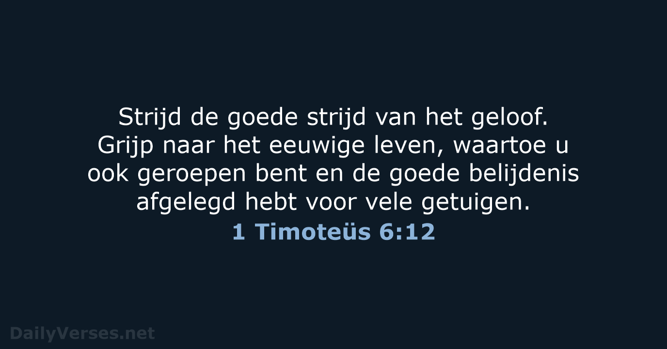 1 Timoteüs 6:12 - HSV