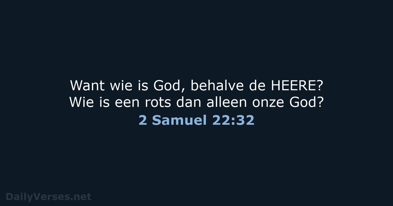 2 Samuel 22:32 - HSV