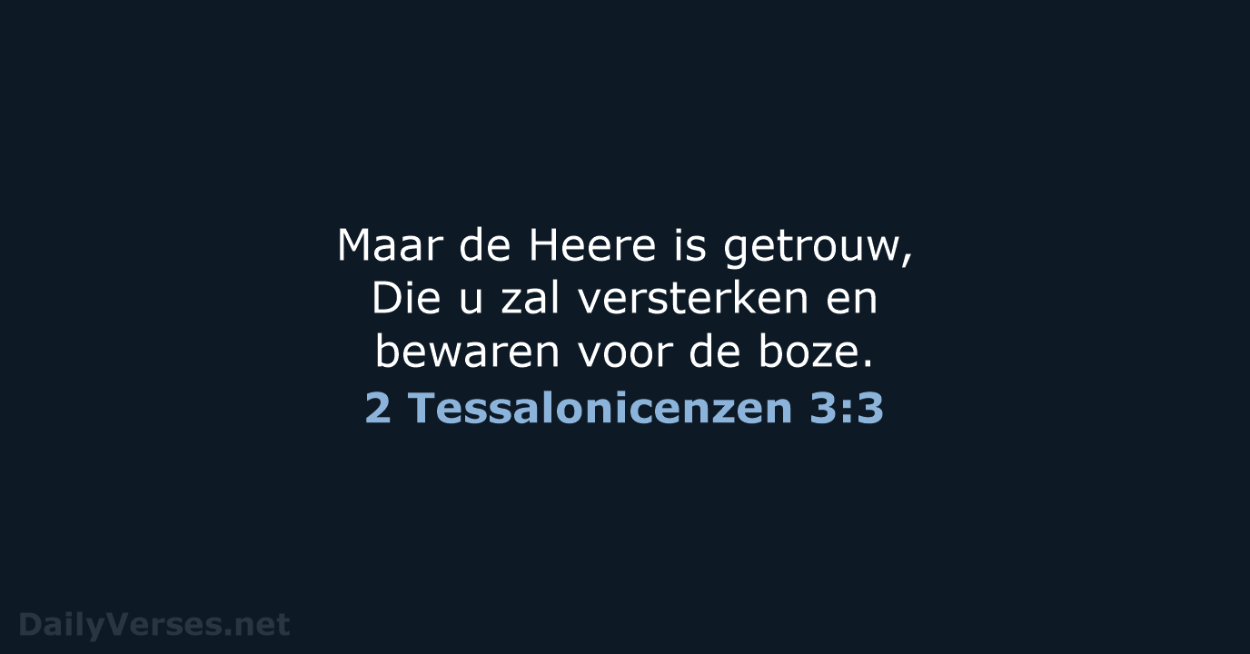 2 Tessalonicenzen 3:3 - HSV