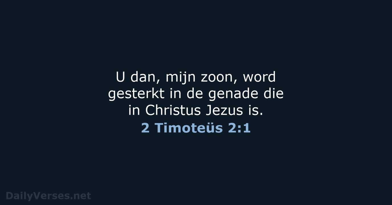 2 Timoteüs 2:1 - HSV
