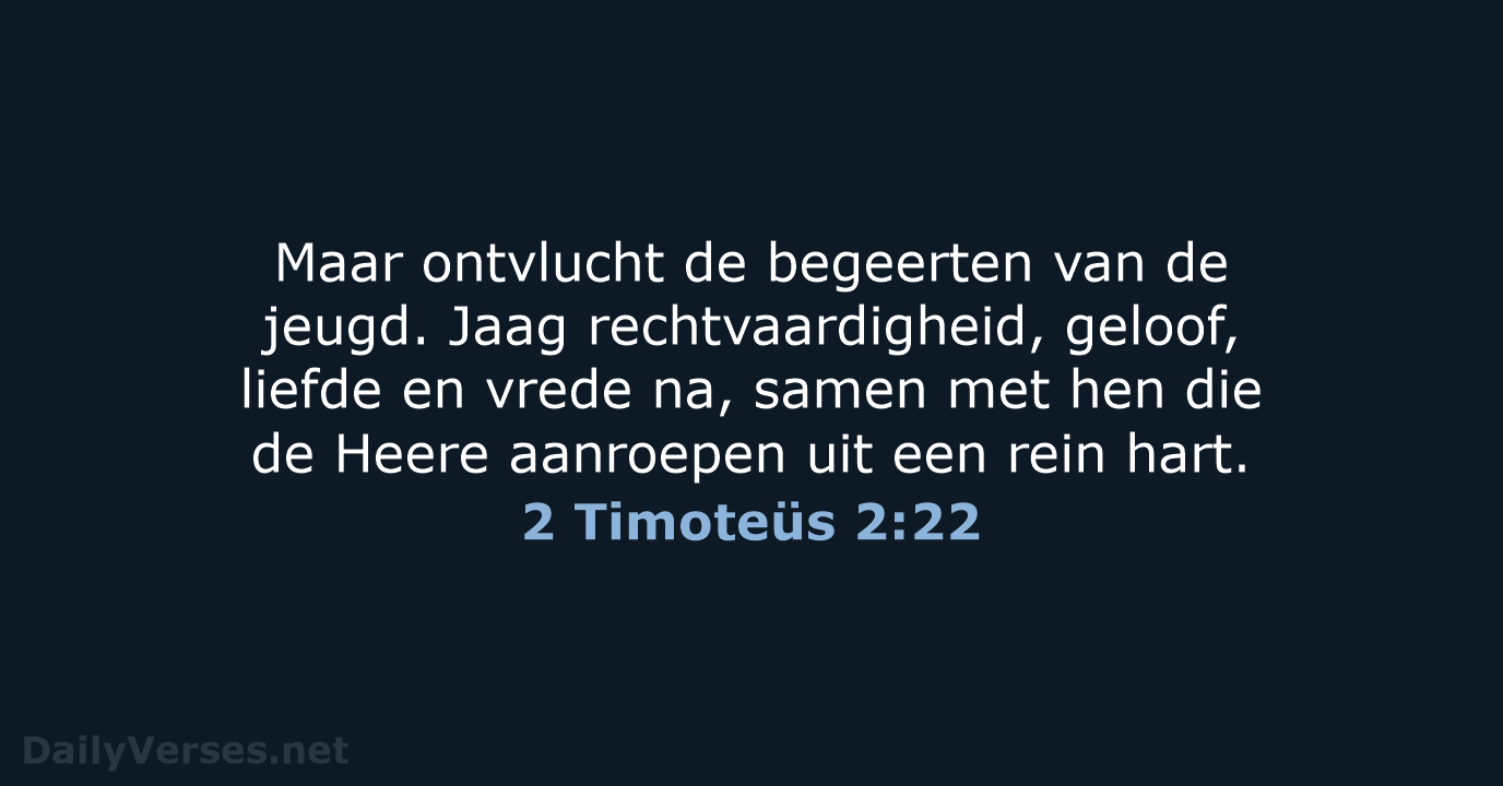 2 Timoteüs 2:22 - HSV