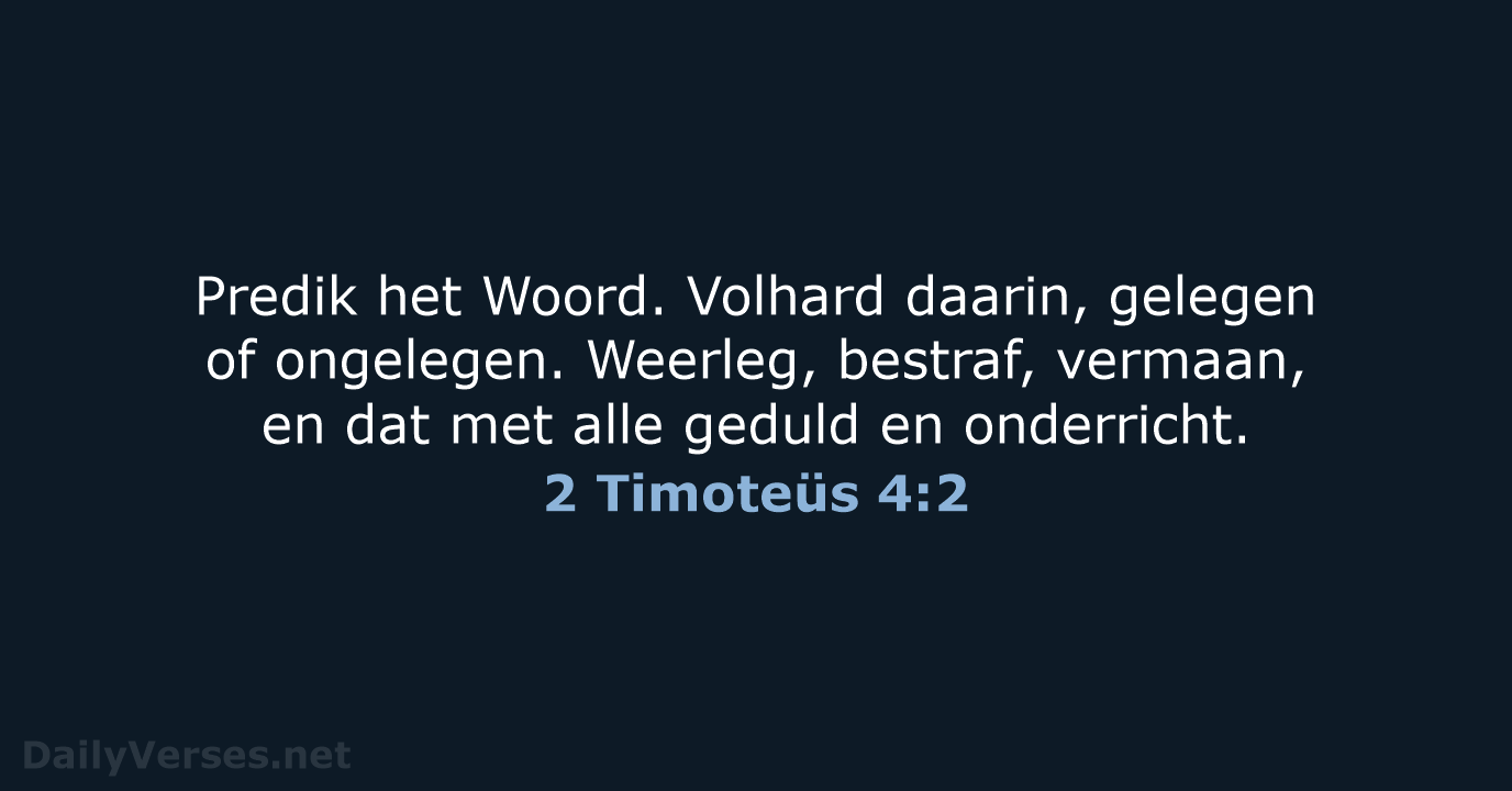 2 Timoteüs 4:2 - HSV