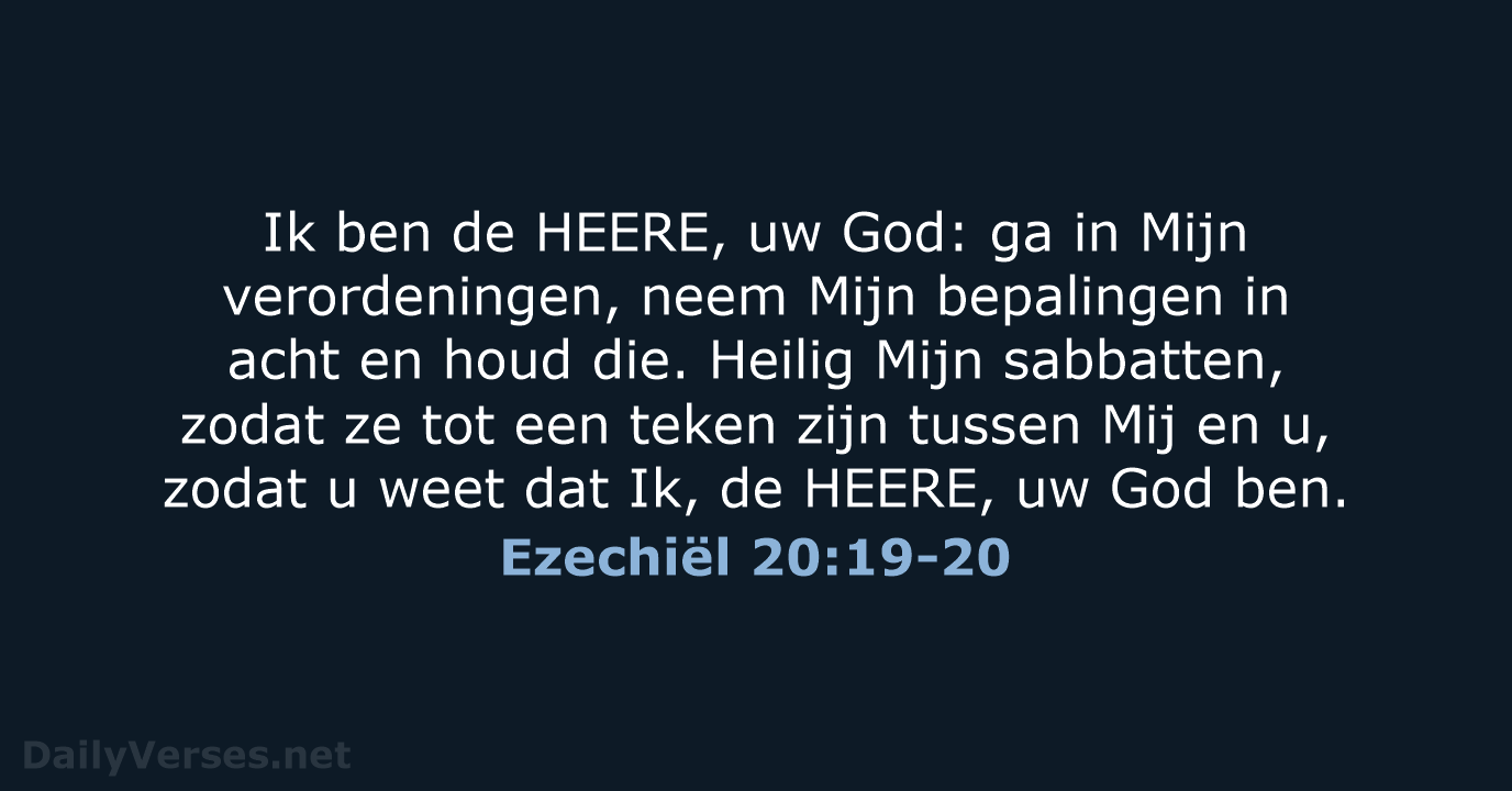 Ezechiël 20:19-20 - HSV