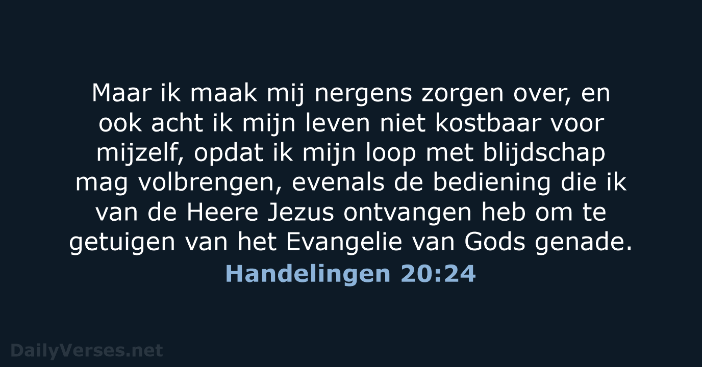 Handelingen 20:24 - HSV