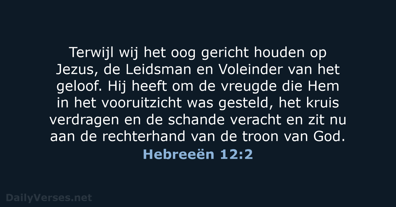 Hebreeën 12:2 - HSV