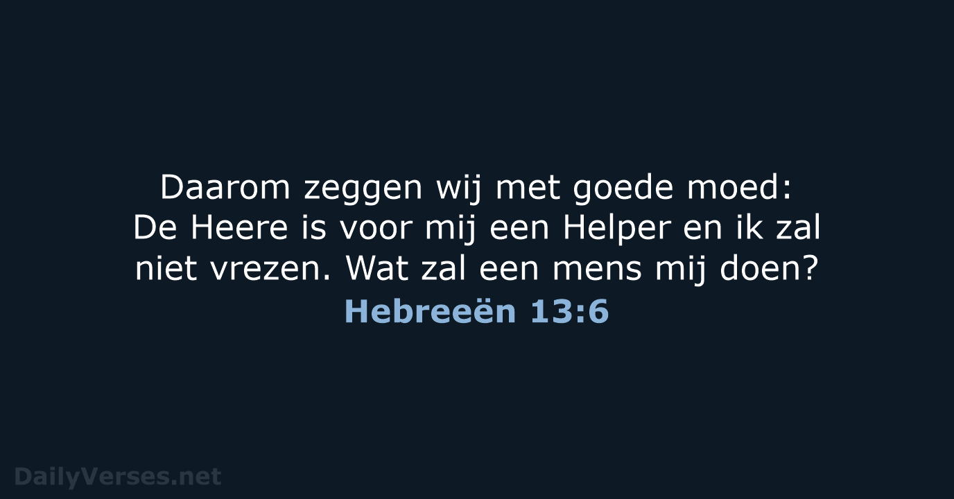 Hebreeën 13:6 - HSV