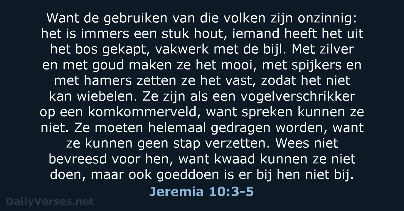 Jeremia 10:3-5 - HSV