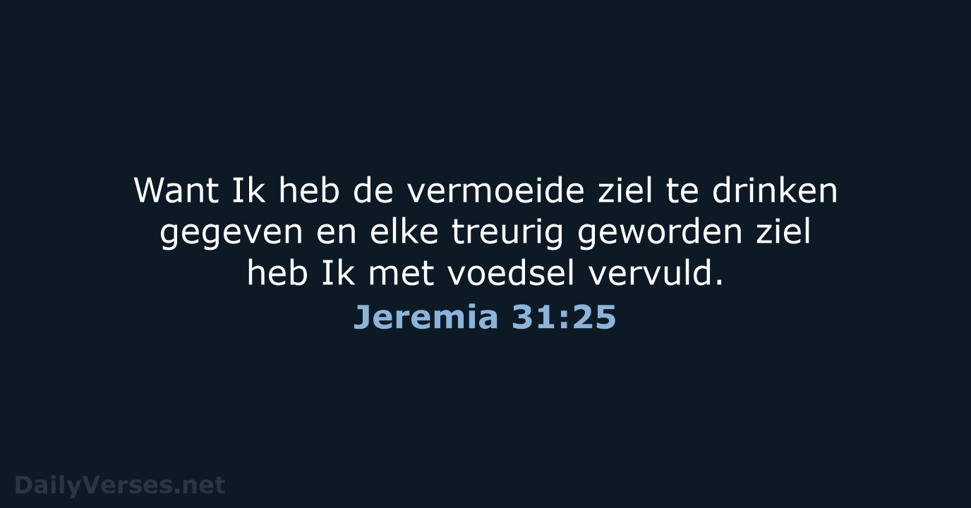Jeremia 31:25 - HSV