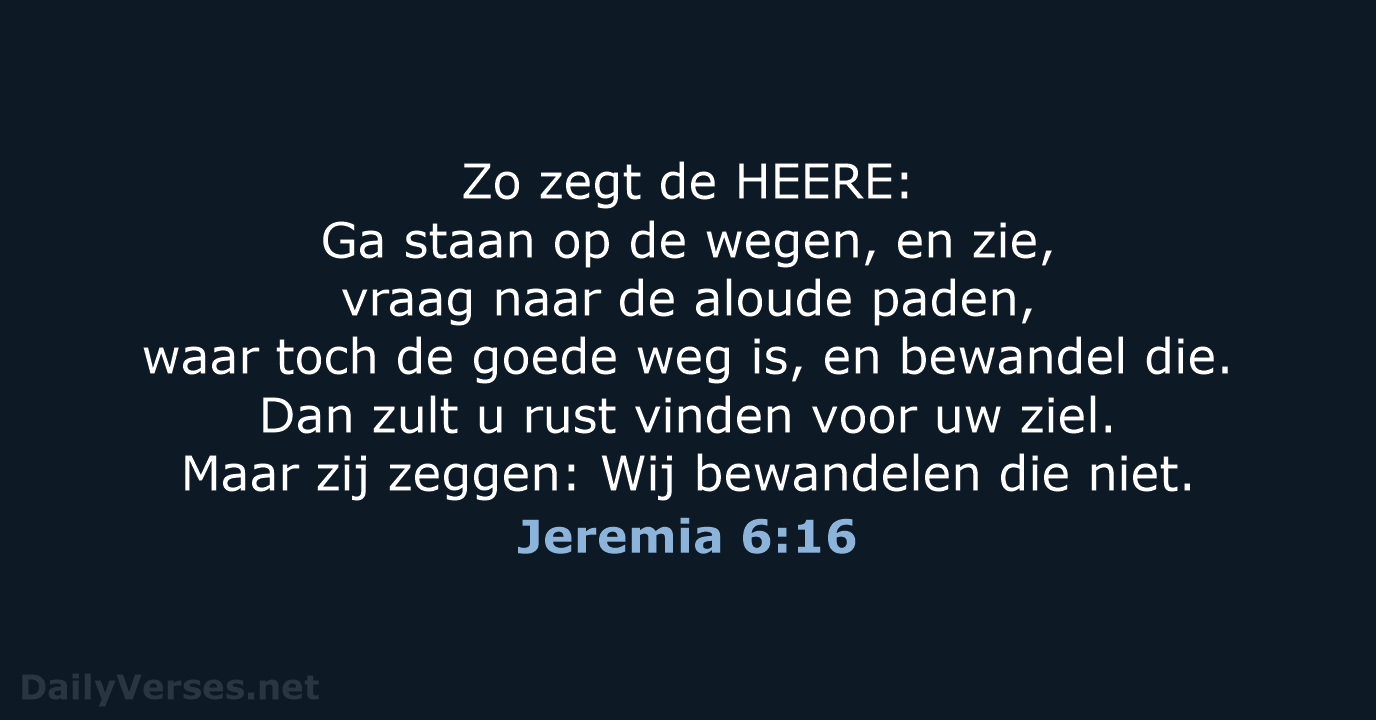 Jeremia 6:16 - HSV