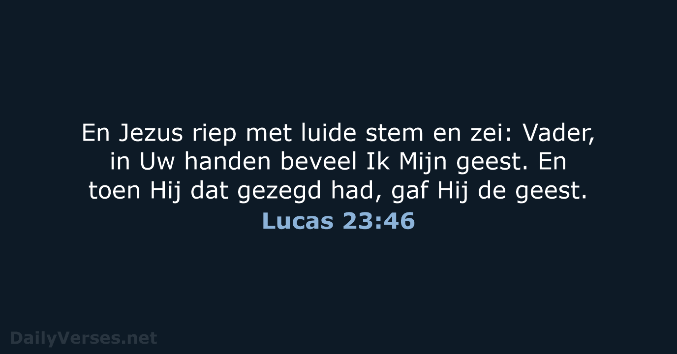 Lucas 23:46 - HSV