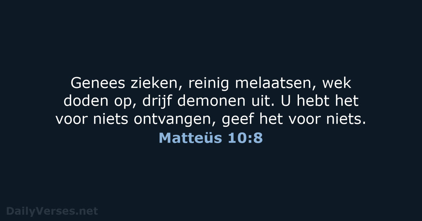 Matteüs 10:8 - HSV