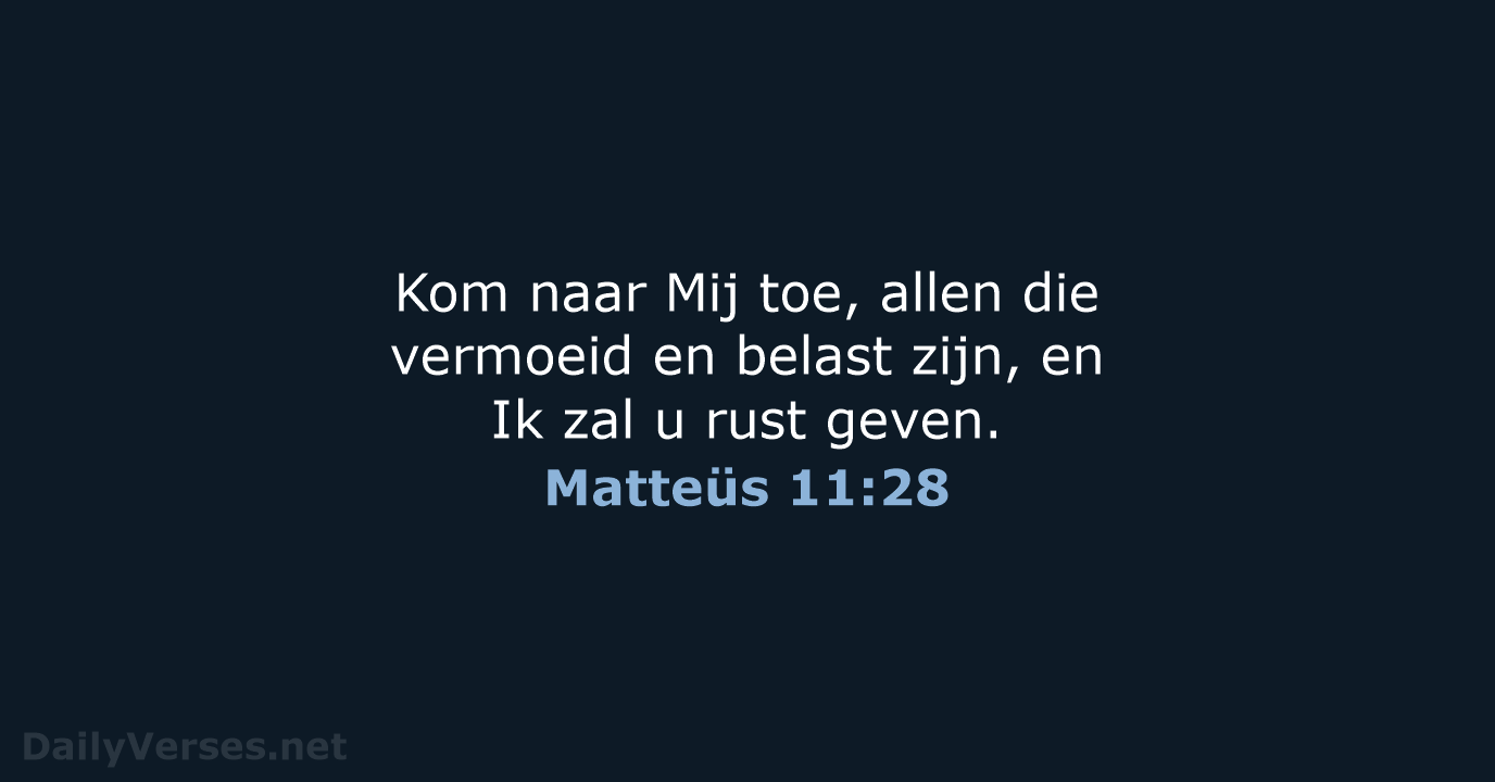 Matteüs 11:28 - HSV