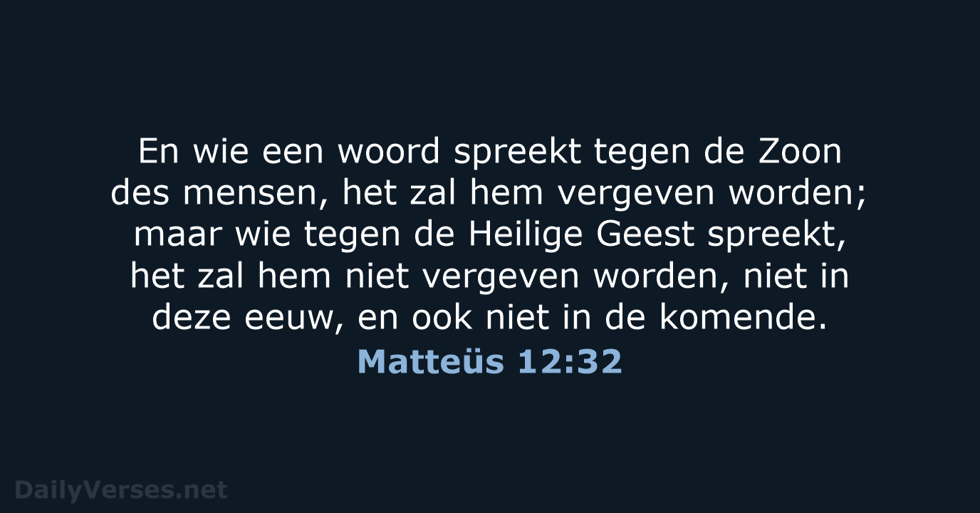 Matteüs 12:32 - HSV