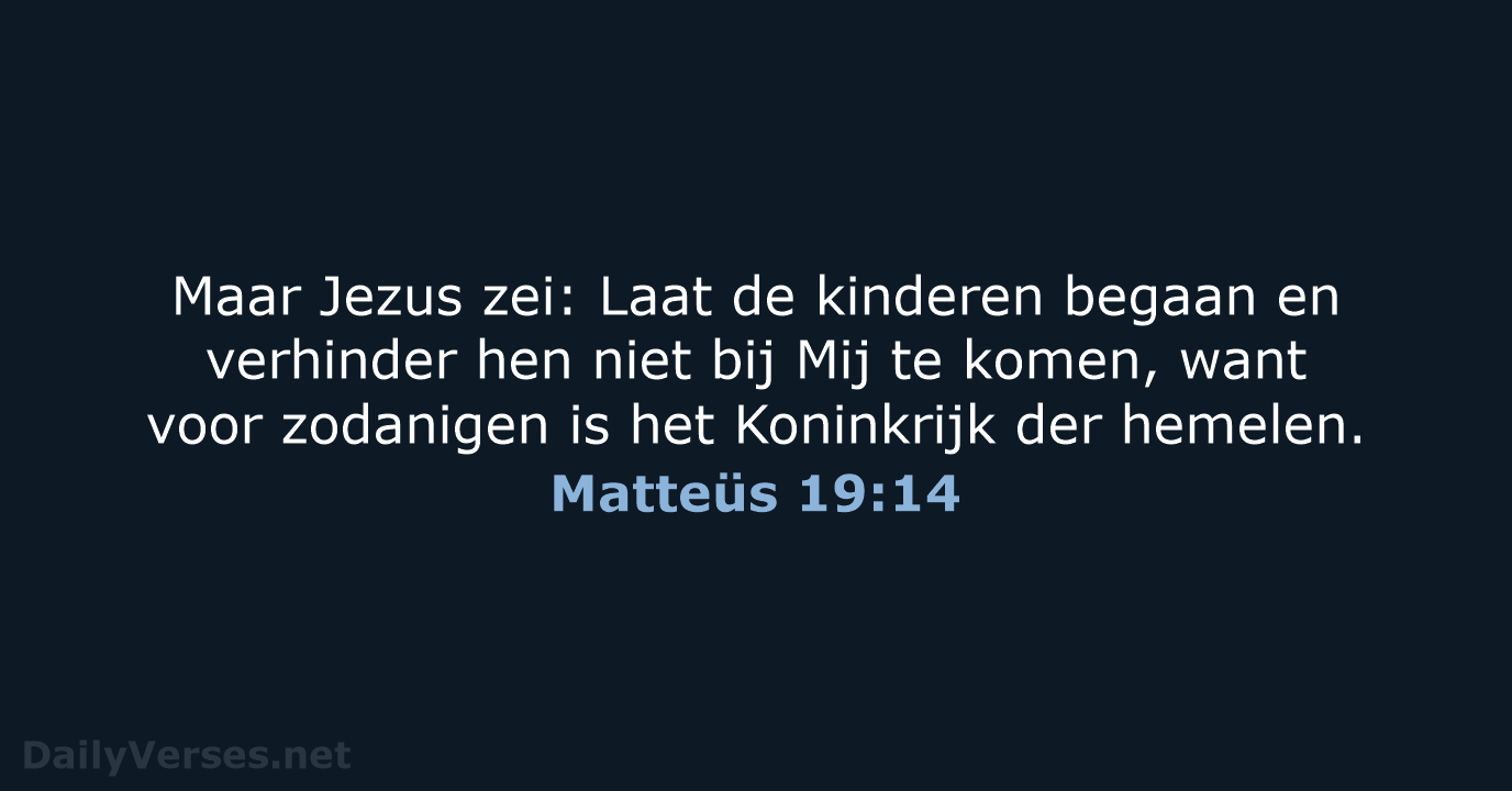 Matteüs 19:14 - HSV