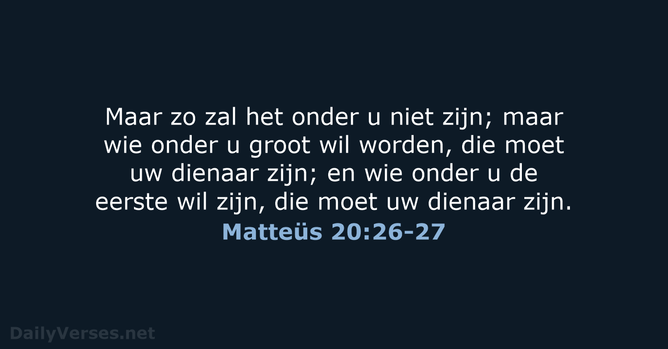 Matteüs 20:26-27 - HSV