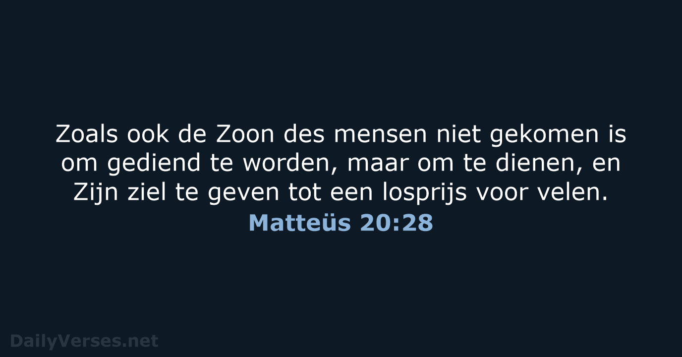 Matteüs 20:28 - HSV