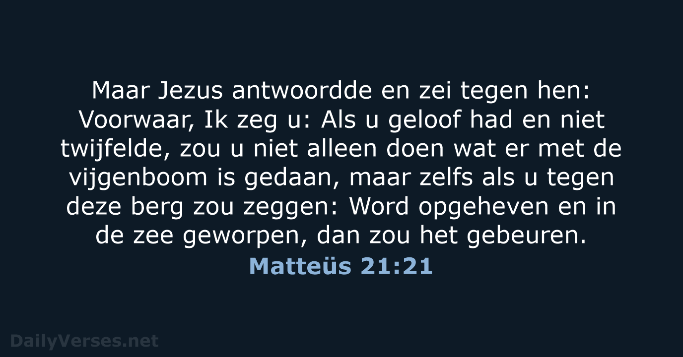 Matteüs 21:21 - HSV