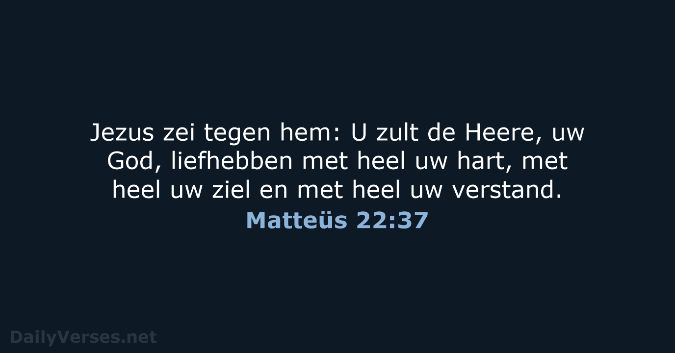 Matteüs 22:37 - HSV