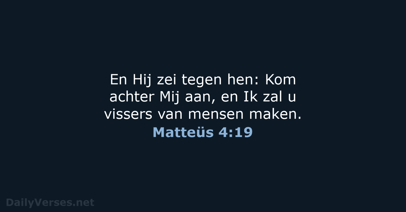 Matteüs 4:19 - HSV