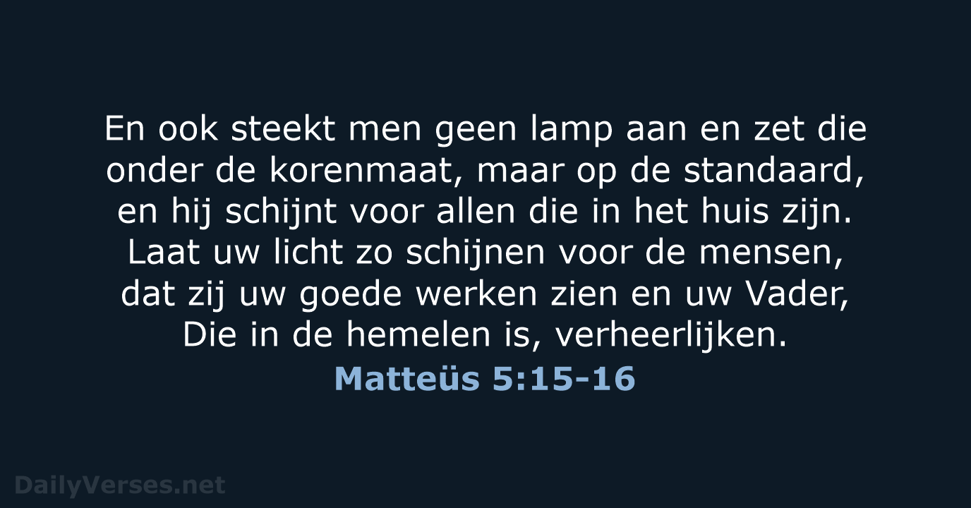 Matteüs 5:15-16 - HSV