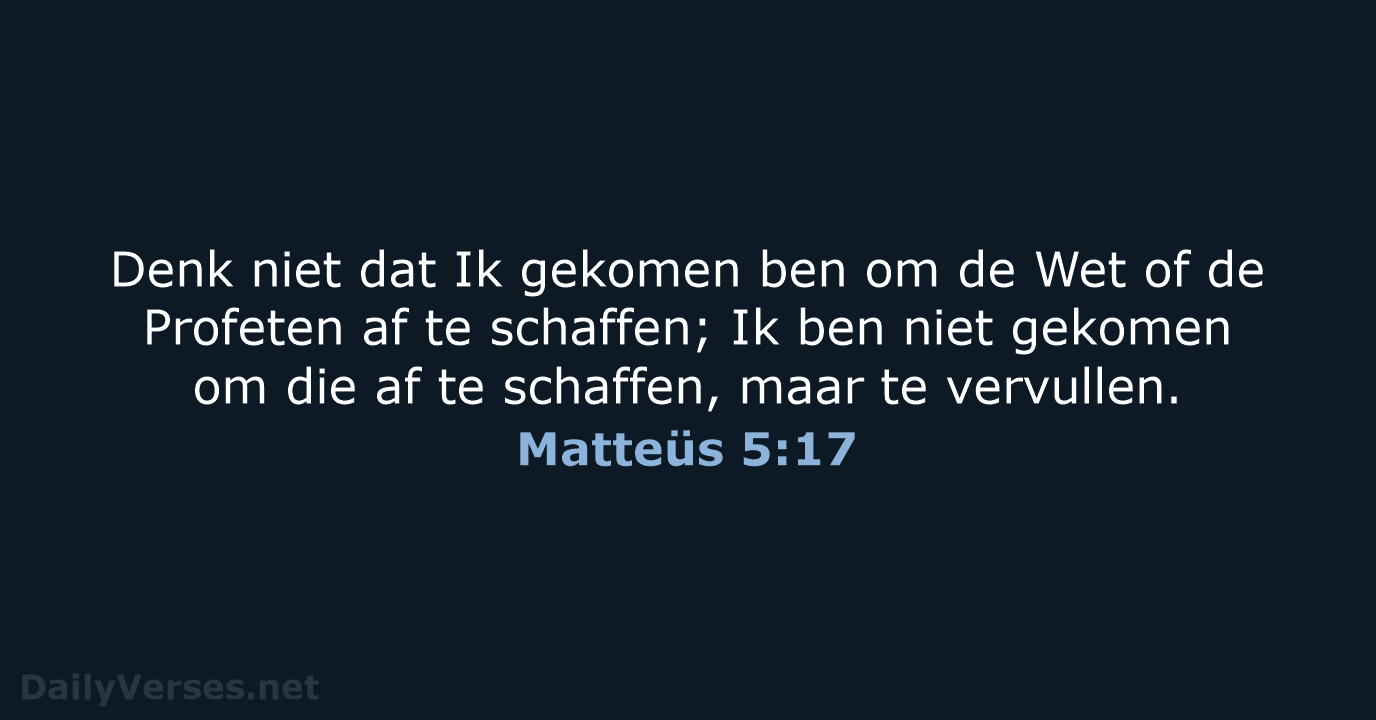 Matteüs 5:17 - HSV