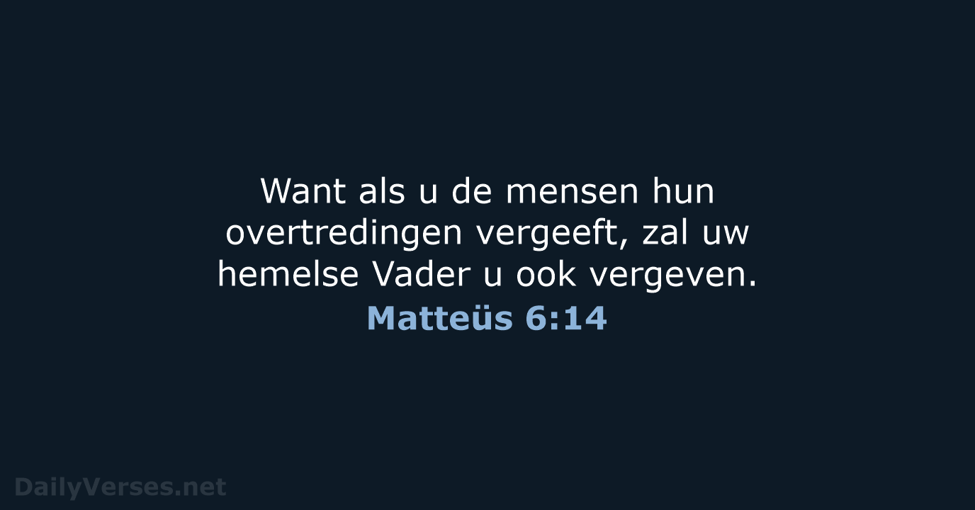 Matteüs 6:14 - HSV