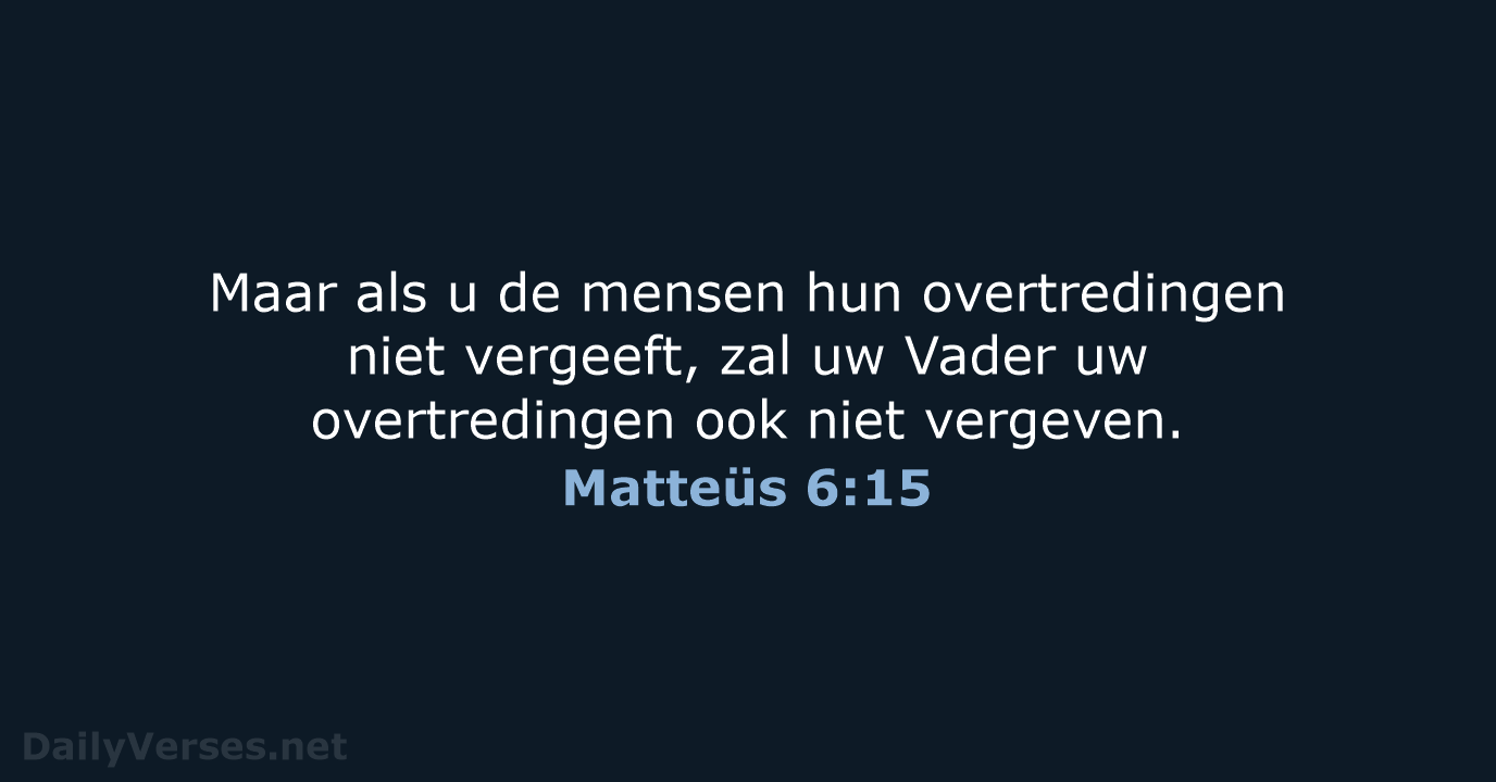 Matteüs 6:15 - HSV