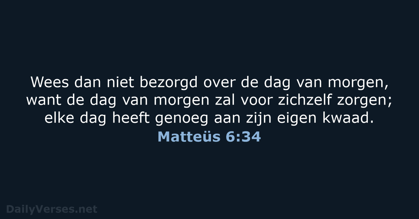 Matteüs 6:34 - HSV