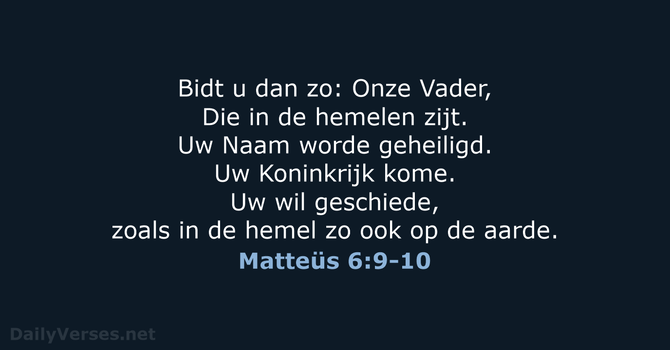 Matteüs 6:9-10 - HSV
