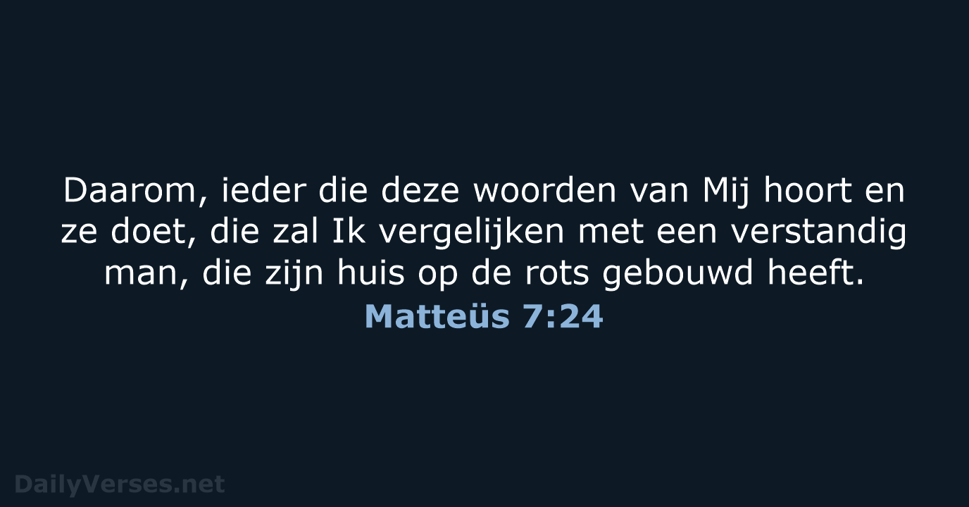Matteüs 7:24 - HSV