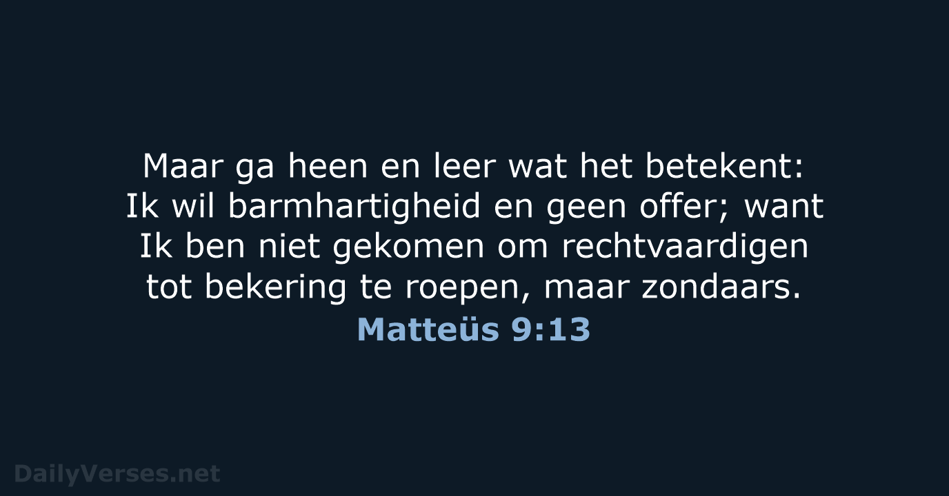 Matteüs 9:13 - HSV