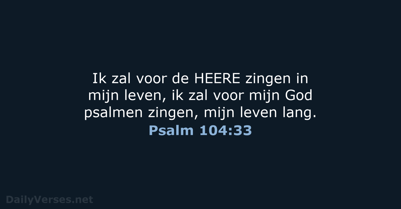 Psalm 104:33 - HSV