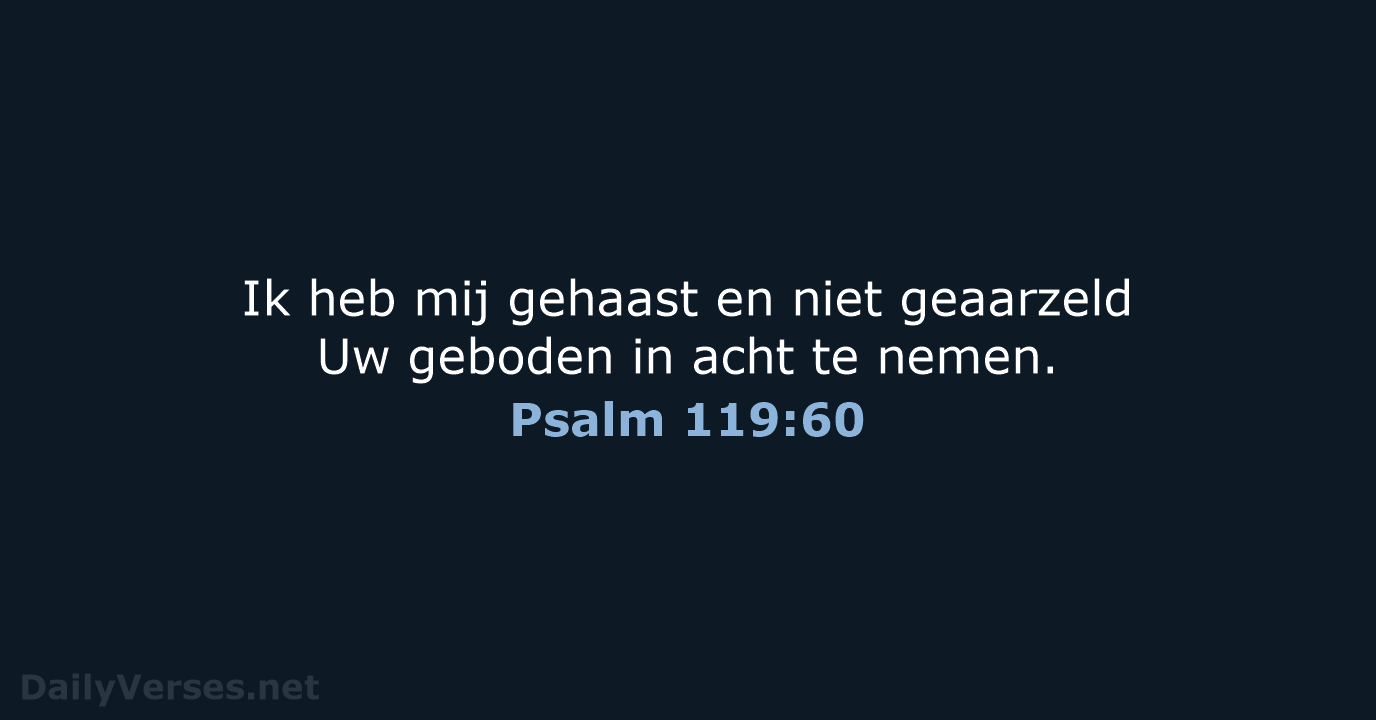 Psalm 119:60 - HSV