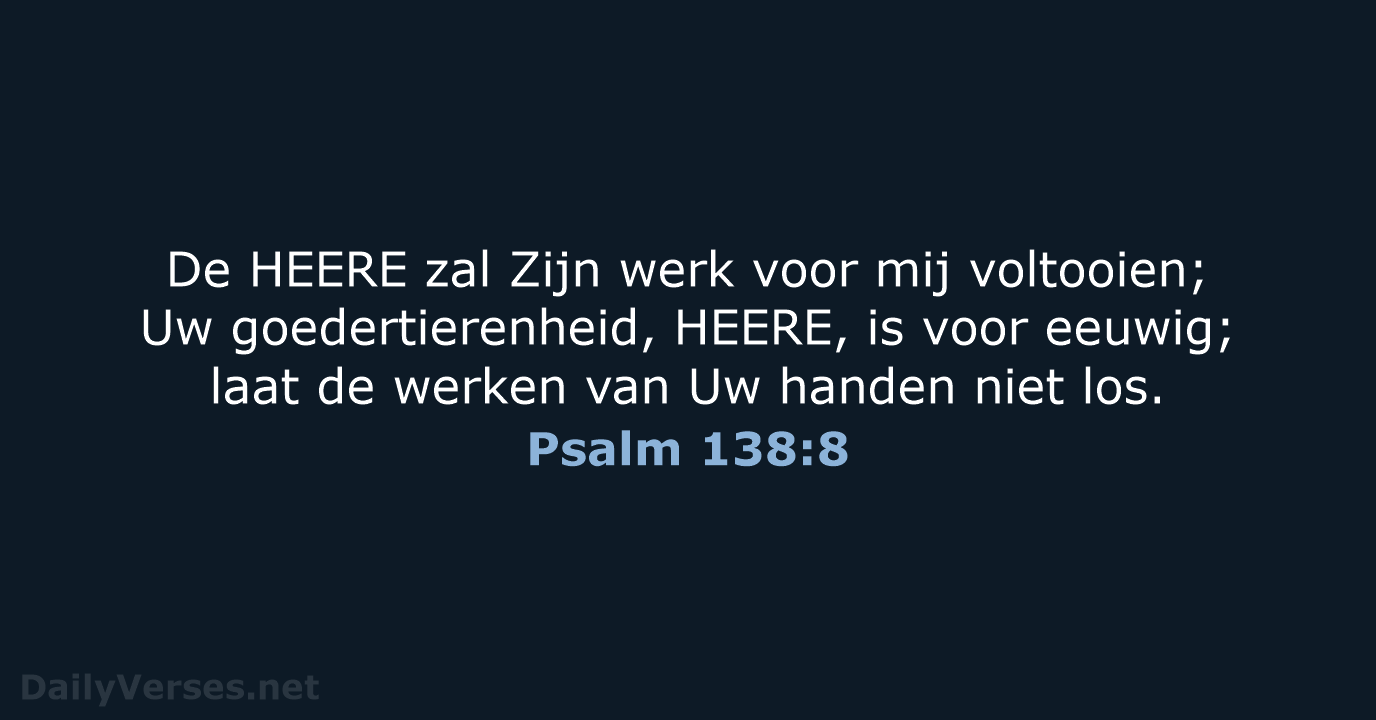 Psalm 138:8 - HSV