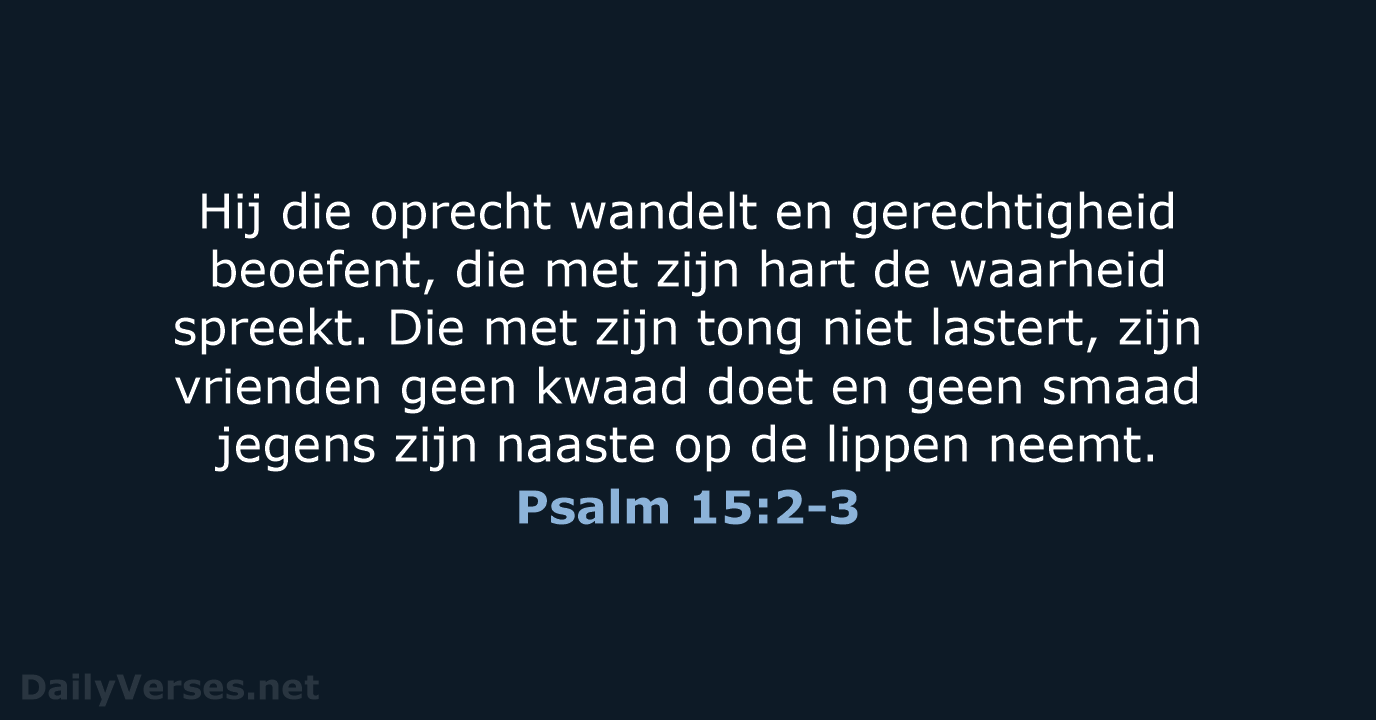 Psalm 15:2-3 - HSV