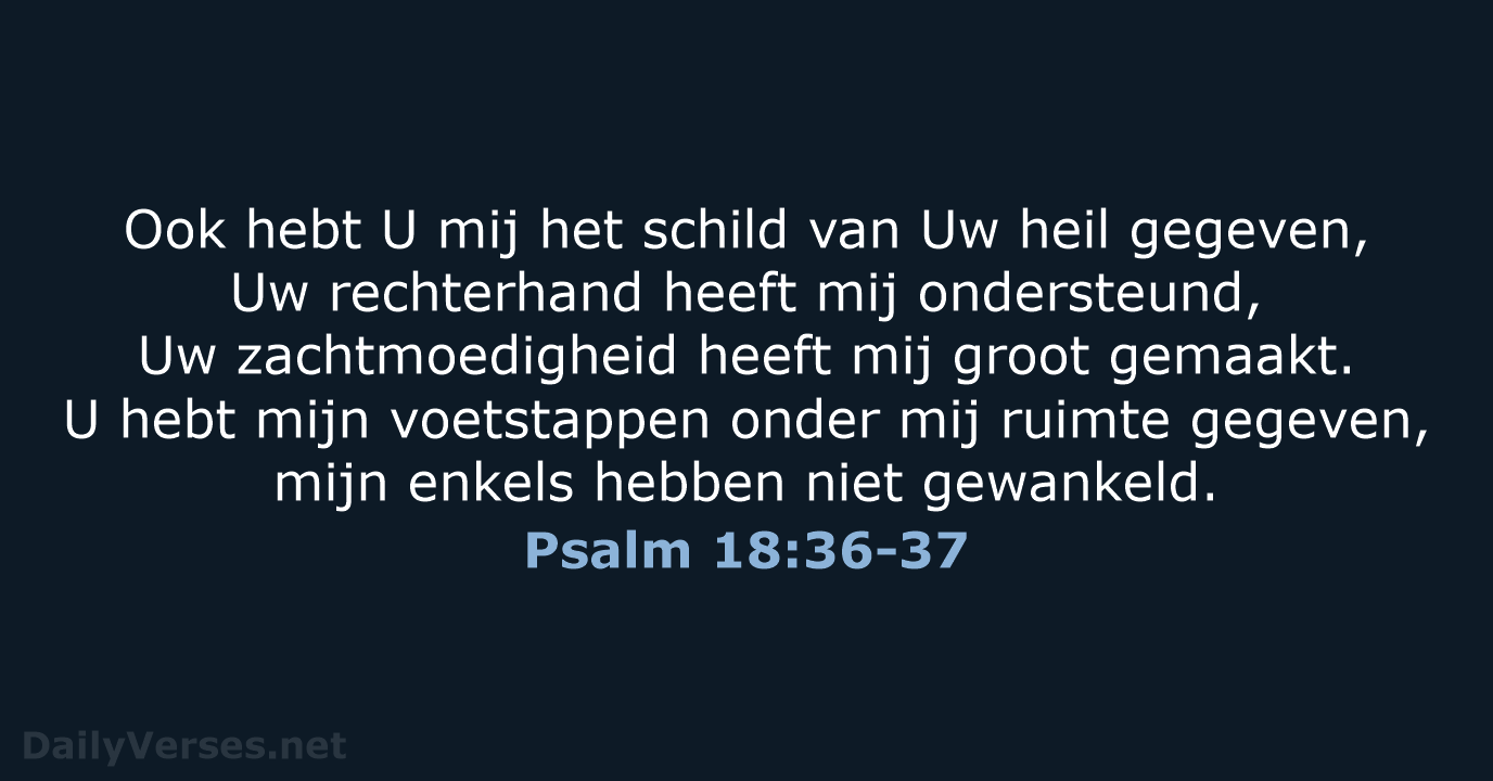 Psalm 18:36-37 - HSV