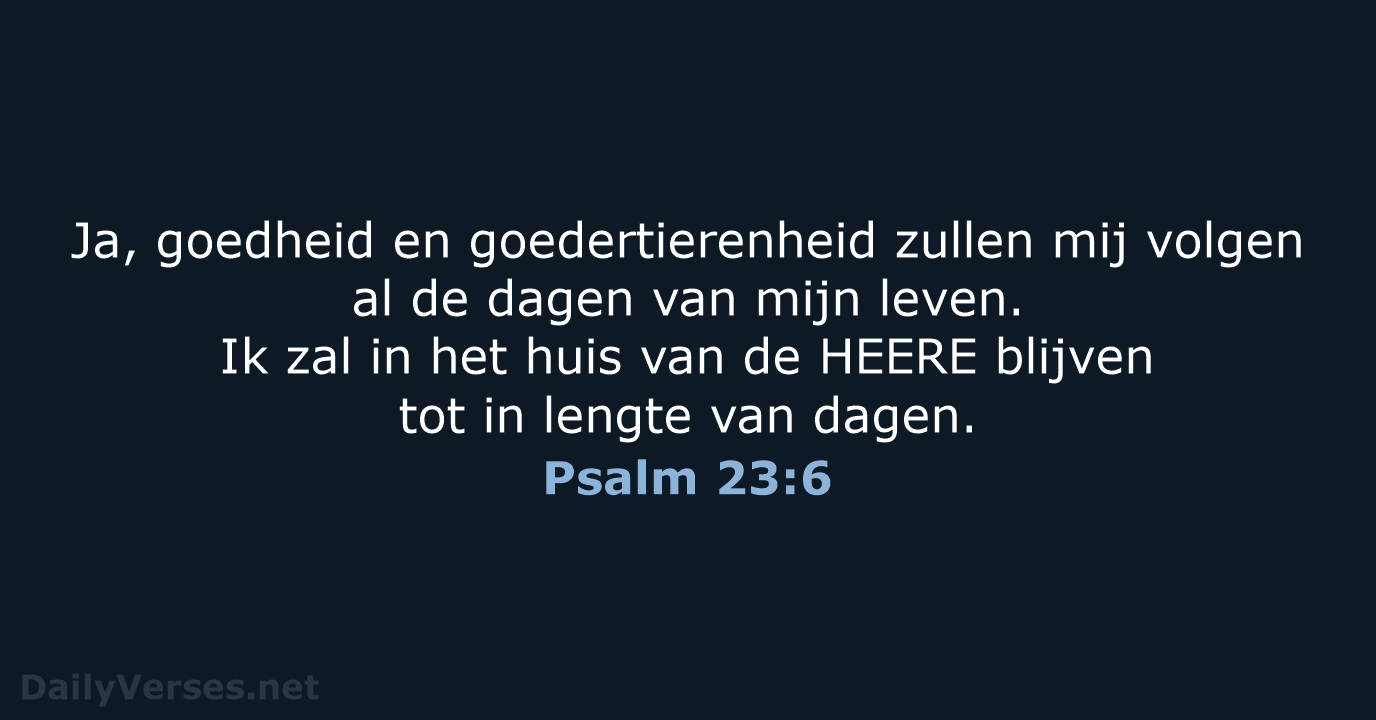 Psalm 23:6 - HSV