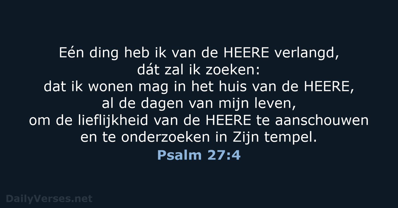 Psalm 27:4 - HSV