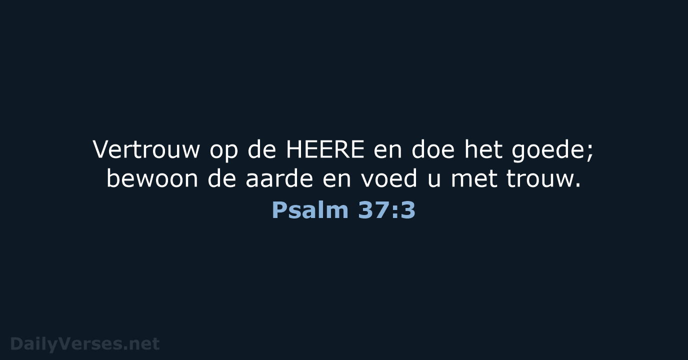 Psalm 37:3 - HSV