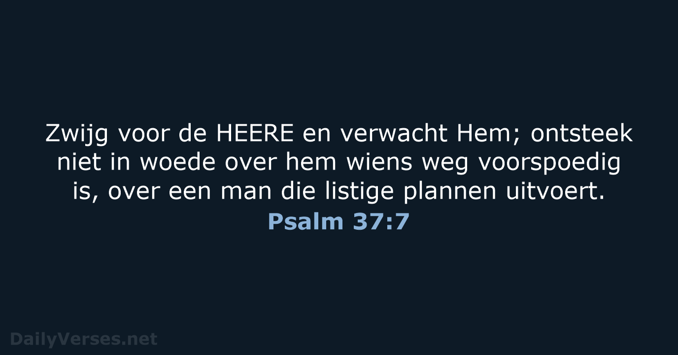 Psalm 37:7 - HSV