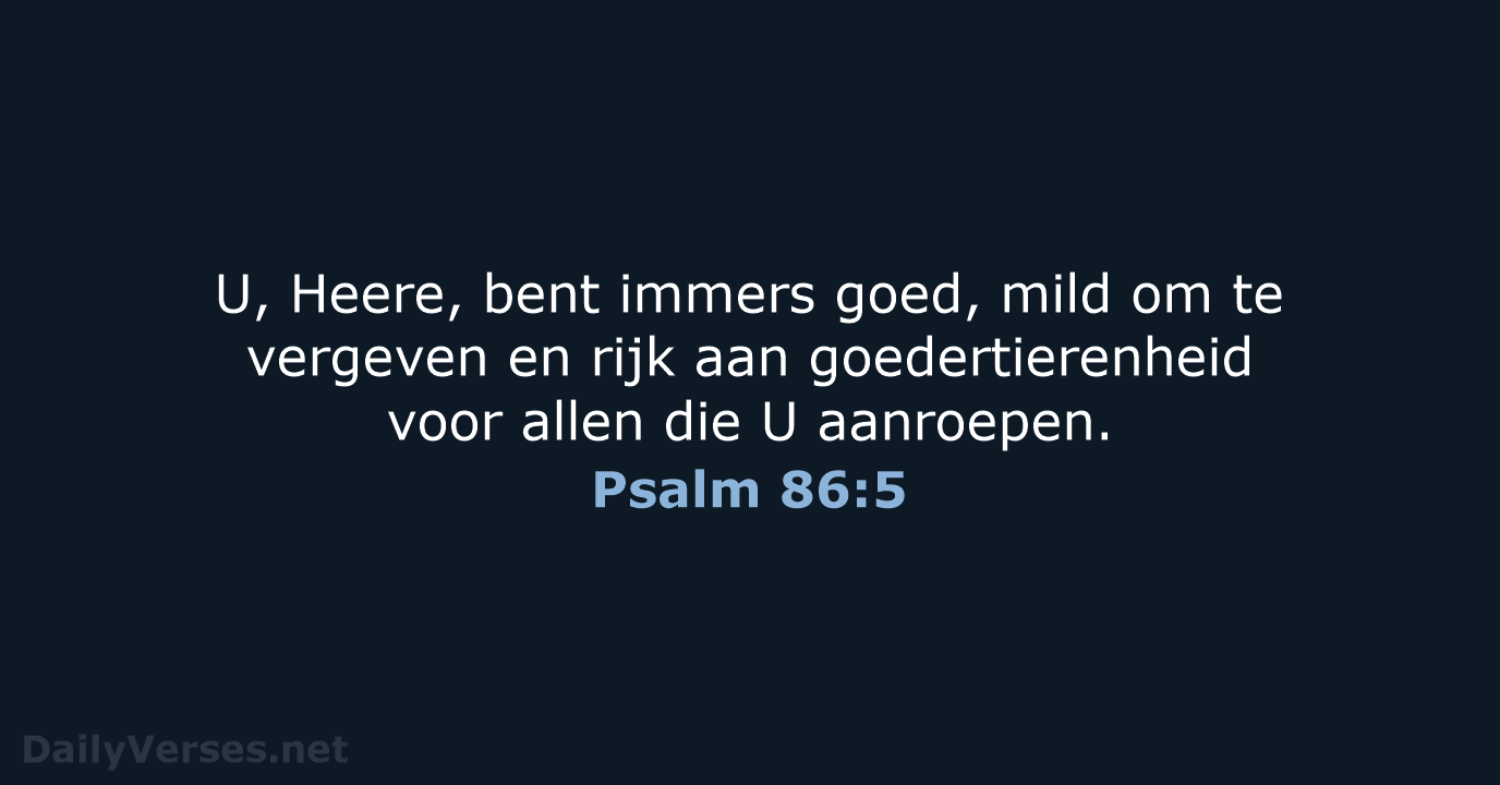 Psalm 86:5 - HSV