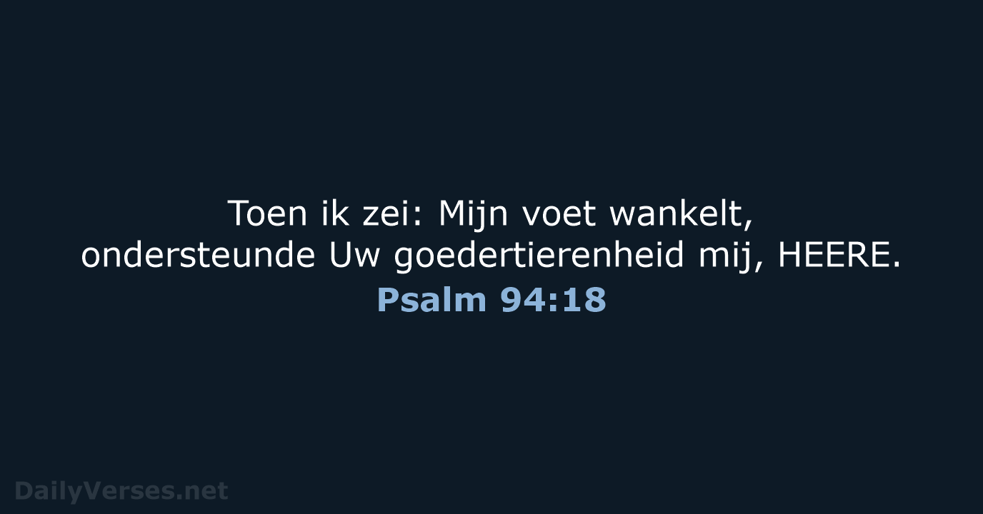 Psalm 94:18 - HSV