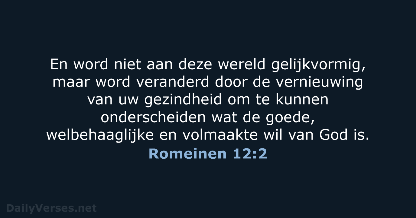 Romeinen 12:2 - HSV
