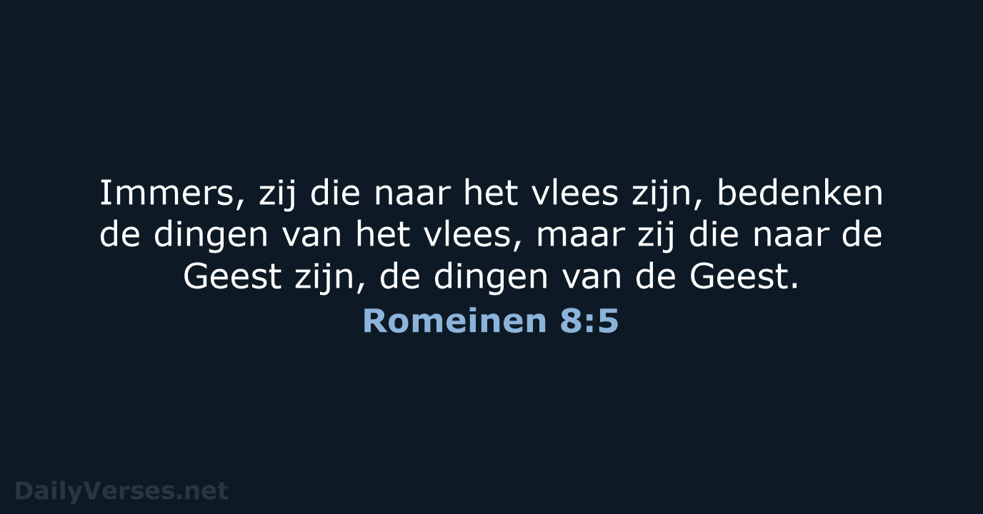 Romeinen 8:5 - HSV
