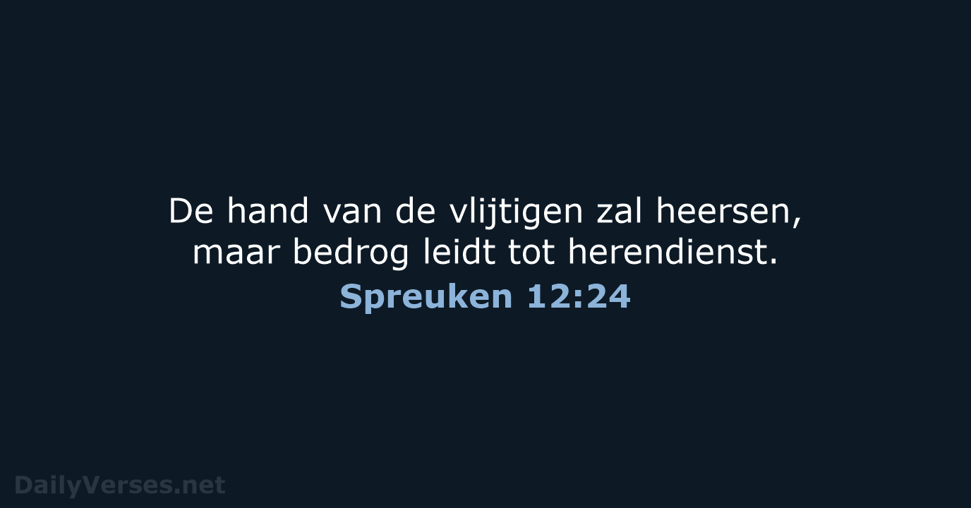 Spreuken 12:24 - HSV