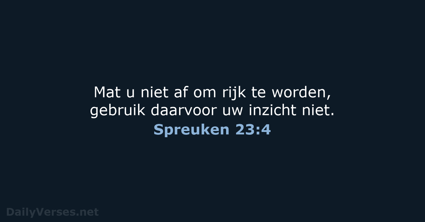 Spreuken 23:4 - HSV