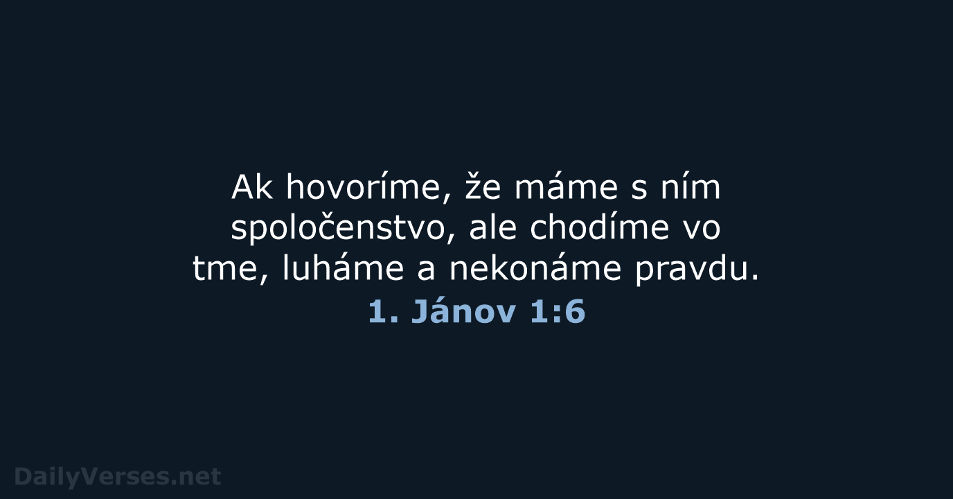 1. Jánov 1:6 - KAT