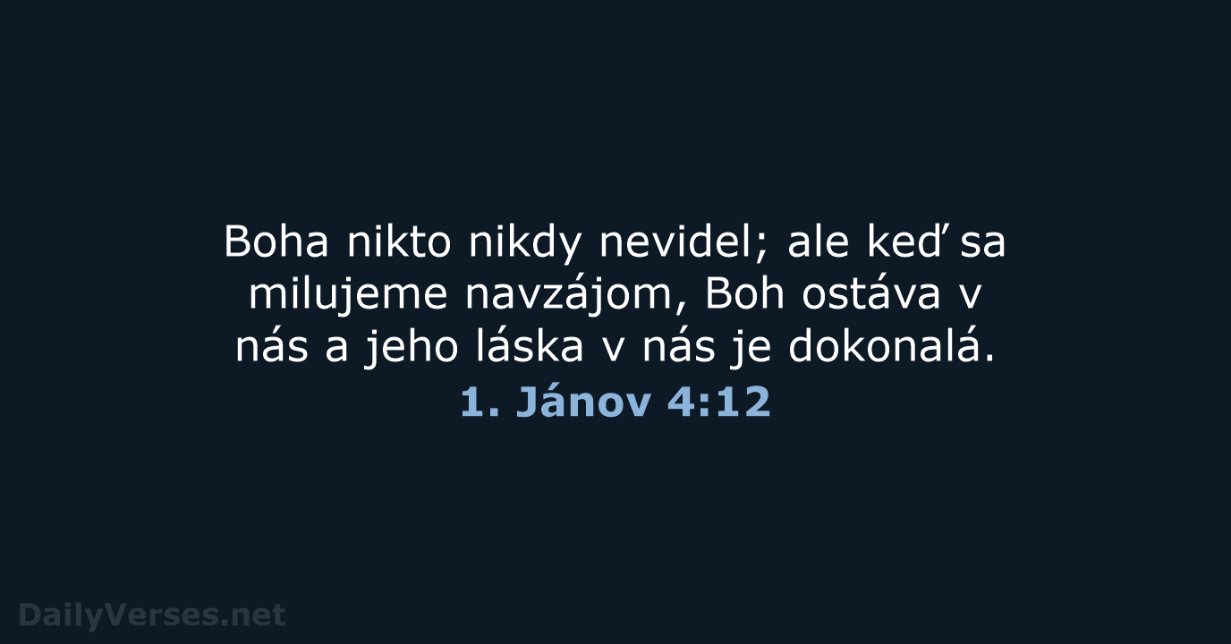1. Jánov 4:12 - KAT