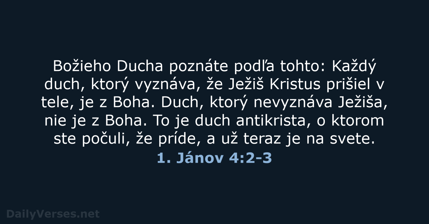 1. Jánov 4:2-3 - KAT